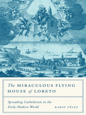 cover image of The Miraculous Flying House of Loreto